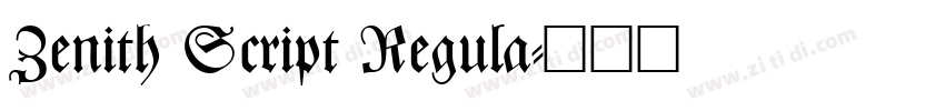 Zenith Script Regula字体转换